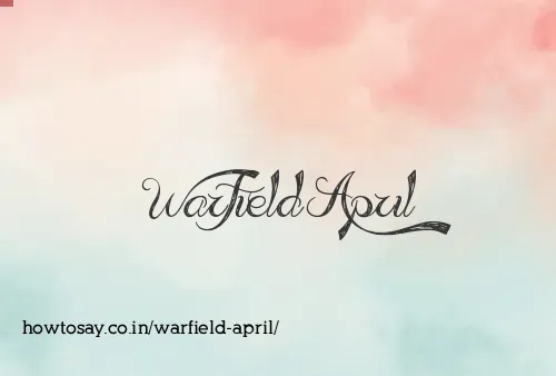Warfield April