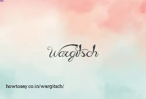 Wargitsch