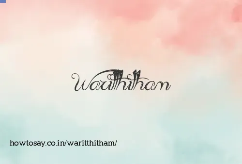 Waritthitham
