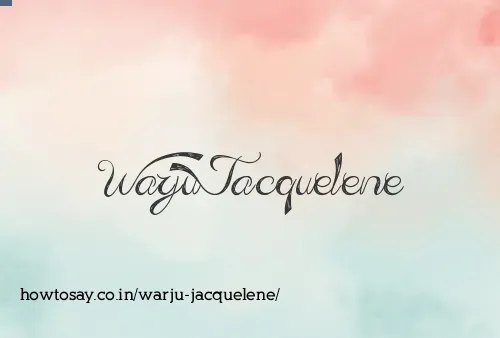 Warju Jacquelene