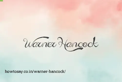 Warner Hancock