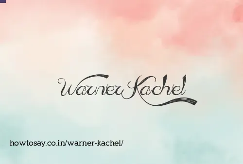 Warner Kachel