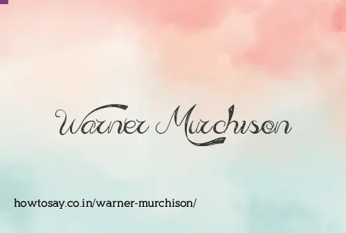 Warner Murchison