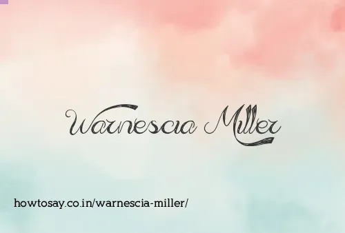 Warnescia Miller