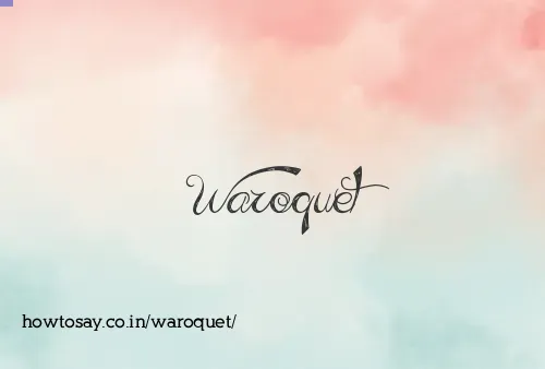 Waroquet