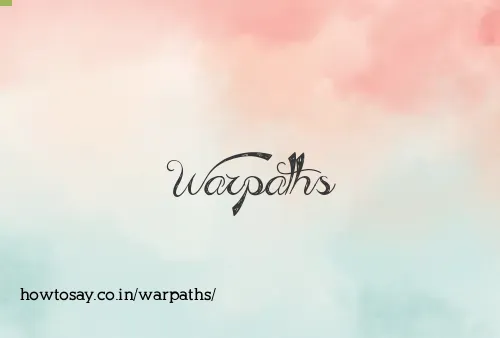 Warpaths