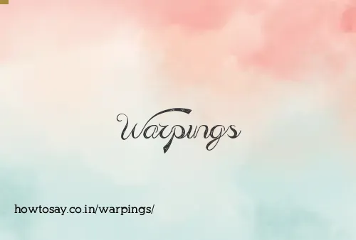 Warpings