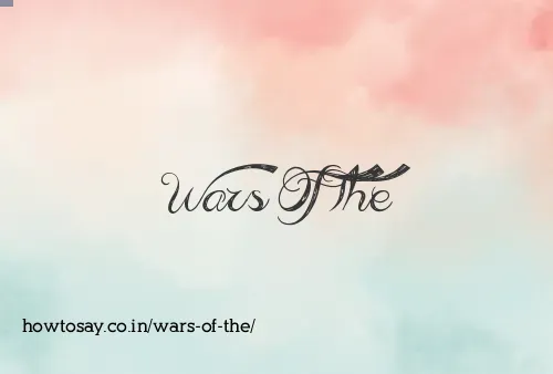 Wars Of The