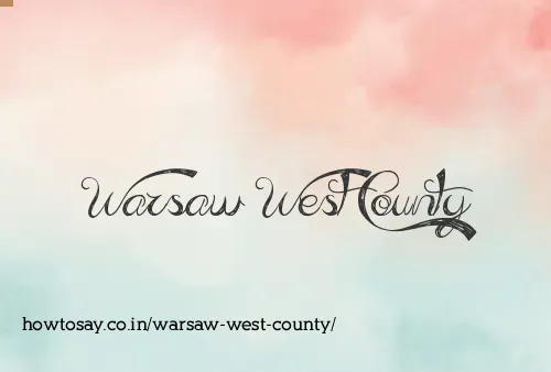 Warsaw West County