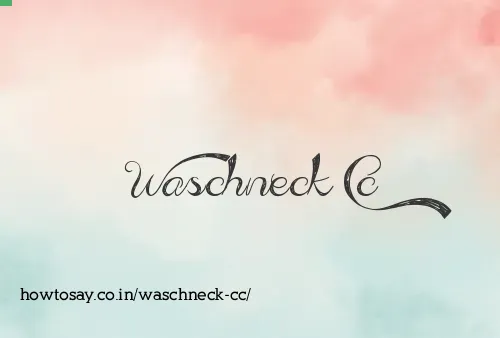 Waschneck Cc