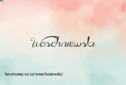 Waschniewski