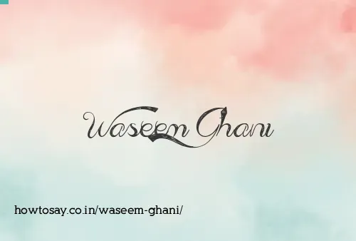 Waseem Ghani