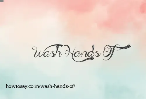 Wash Hands Of