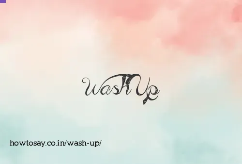 Wash Up