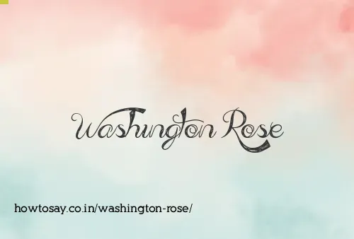 Washington Rose