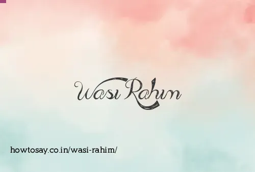 Wasi Rahim