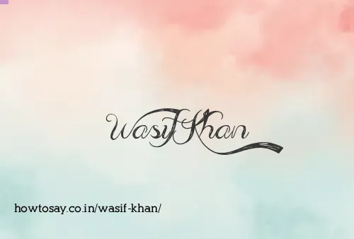 Wasif Khan