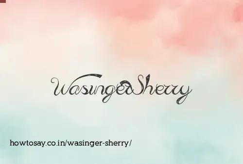 Wasinger Sherry