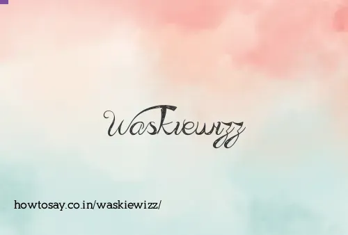 Waskiewizz