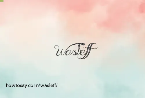 Wasleff