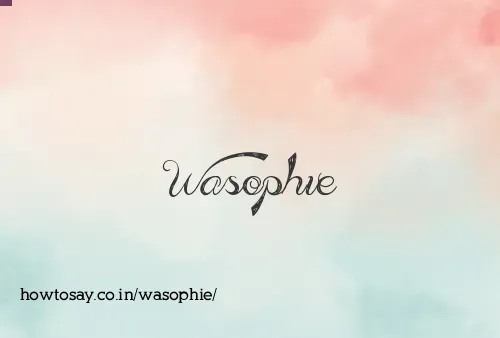 Wasophie
