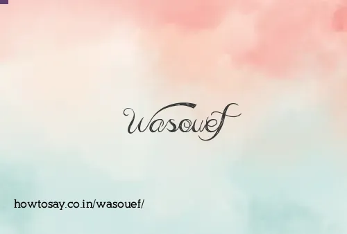 Wasouef