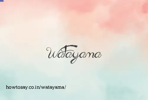 Watayama