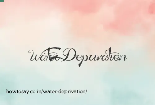 Water Deprivation