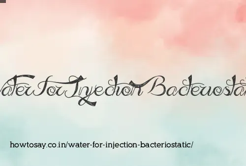 Water For Injection Bacteriostatic