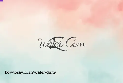 Water Gum