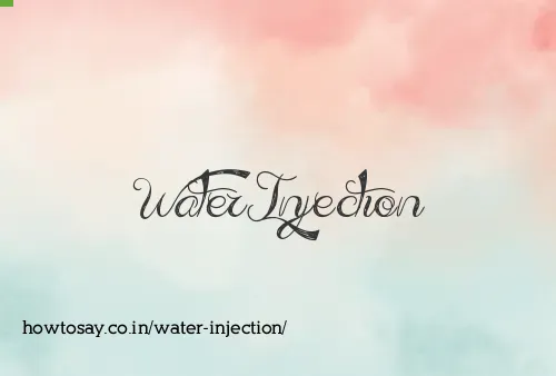Water Injection