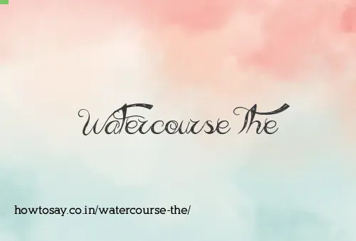 Watercourse The