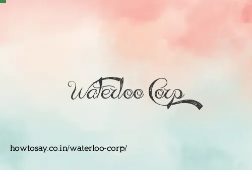 Waterloo Corp