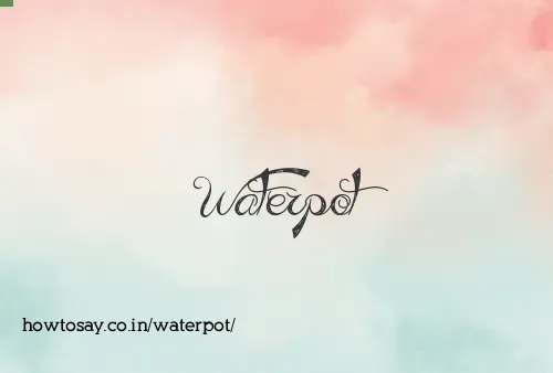 Waterpot