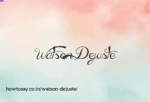 Watson Dejuste