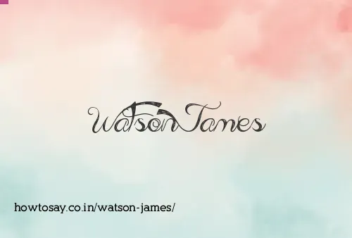 Watson James