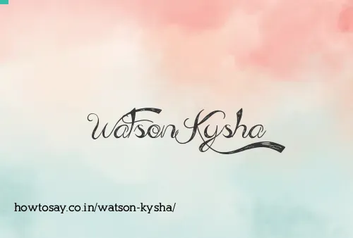 Watson Kysha