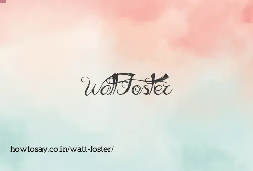 Watt Foster