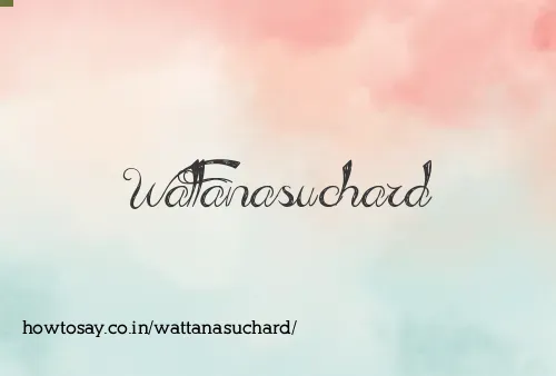 Wattanasuchard