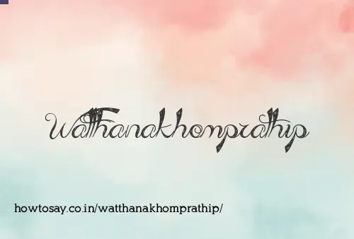 Watthanakhomprathip
