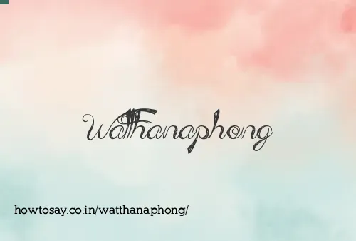 Watthanaphong