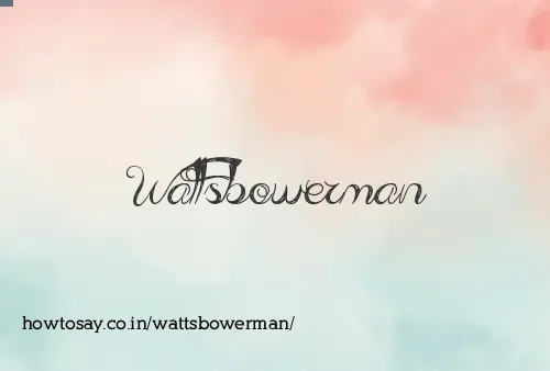 Wattsbowerman