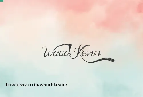 Waud Kevin