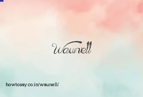 Waunell