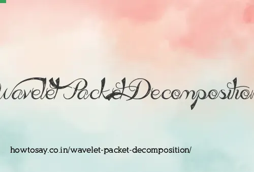 Wavelet Packet Decomposition