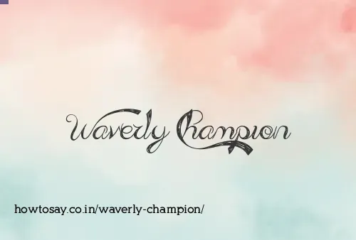 Waverly Champion