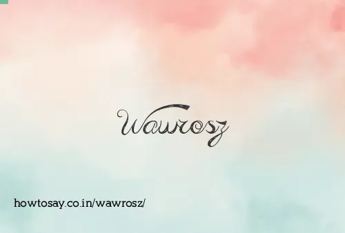 Wawrosz