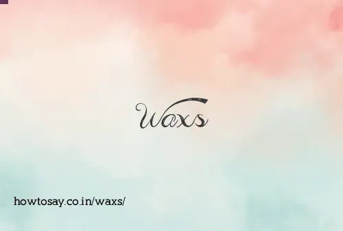 Waxs