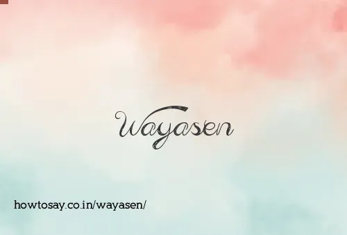Wayasen
