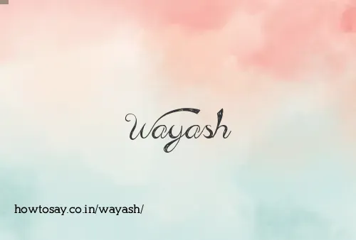 Wayash